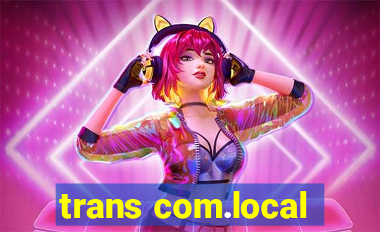 trans com.local